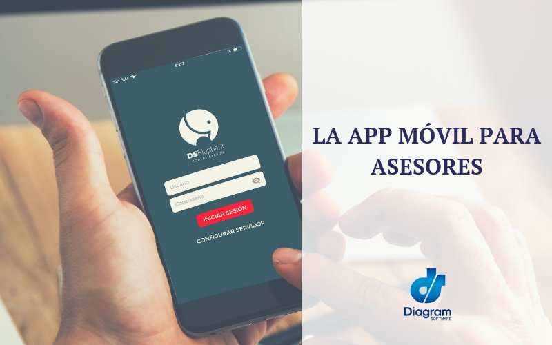 LA APP MOVIL PARA ASESORES